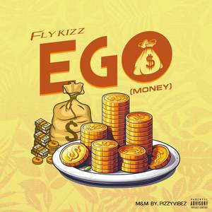 Ego (Money) [Explicit]