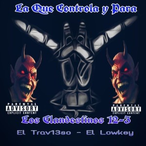 La Que Controla Y Para (Explicit)