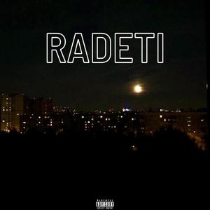 Radeti (Explicit)