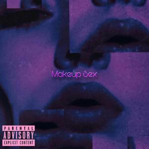 Makeup Sex (feat. Baby Brown & Cleo)