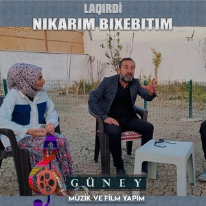 Nikarim Bıxebitim (Laqırdi)