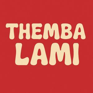 Themba Lami (feat. Goose Nj, Blaq Dash Iqaba & oDoGwu)