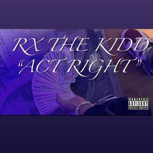 Act right (Explicit)