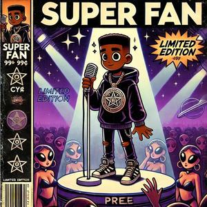 Super Fan (Explicit)