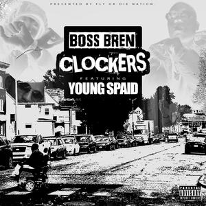 Clockers (feat. Young Spaid) [Explicit]