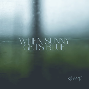 When Sunny Gets Blue