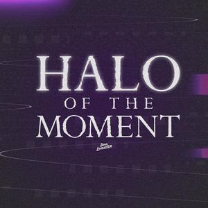 Halo of the Moment