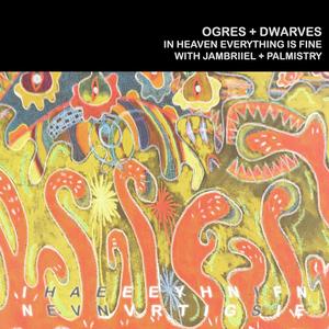 ogres + dwarves (feat. JAMBRIIEL & Palmistry)
