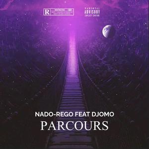 Parcours (feat. Djomo) (Explicit)