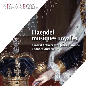 Haendel: Musiques Royales