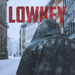 Lowkey (Explicit)