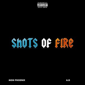 SHOTS OF FIRE (Explicit)