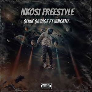 NKOSI (FREESTYLE) [Explicit]