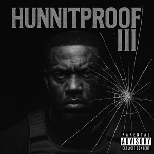 Hunnitproof III (Explicit)