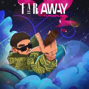 Far Away (Explicit)