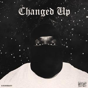 Changed Up (Explicit)