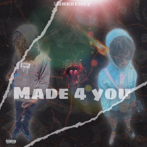 Made 4 you (Explicit)