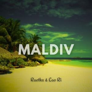 Maldiv (feat. Lao Ri) [Explicit]