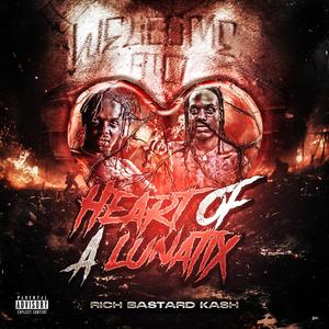 Heart of A Lunatix (Explicit)