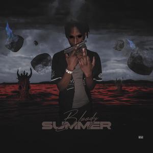 Bloody Summer (Explicit)