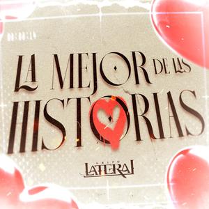 La Mejor De Las Historias