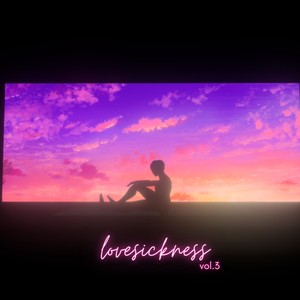 Lovesickness, Vol. 3