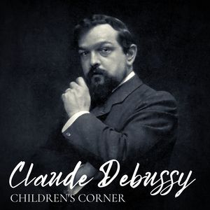 Claude Debussy: Children's Corner