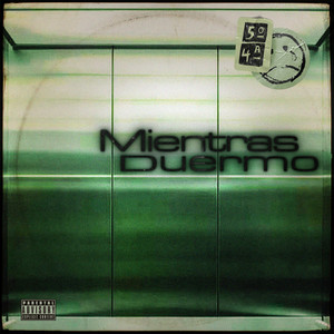 Mientras Duermo (Explicit)