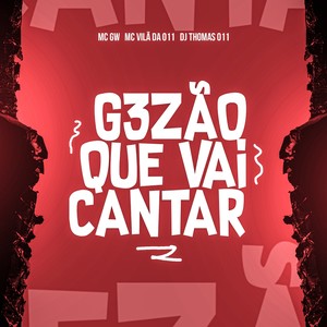 G3ZÃO QUE VAI CANTAR (Explicit)