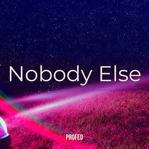 Nobody Else