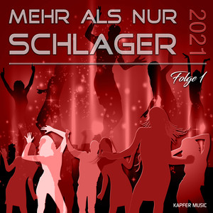 Mehr als nur Schlager 2021 / Folge 1