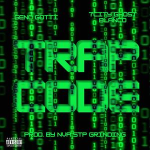 Trap Code (feat. Nva Stp Grinding Beats) [Explicit]