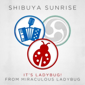 It's Ladybug (Chanson Accordion Urchin Mix)