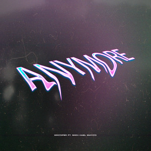 Anymore (Original Mix)