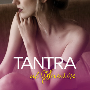 Tantra at Sunrise