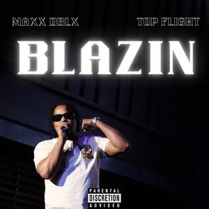 BLAZIN (Explicit)