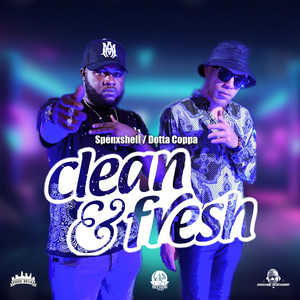 Clean & Fresh (Explicit)