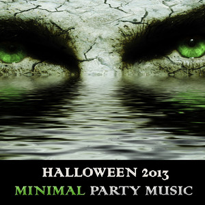 Halloween 2013: Minimal Party Music