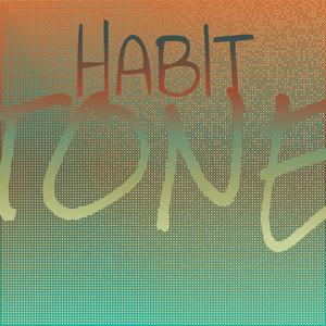 Habit Tone