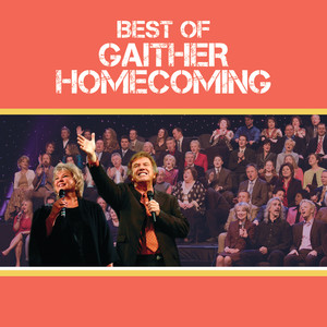 Best Of Gaither Homecoming (Live)