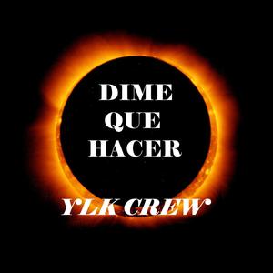 Dime Que Hacer (Explicit)