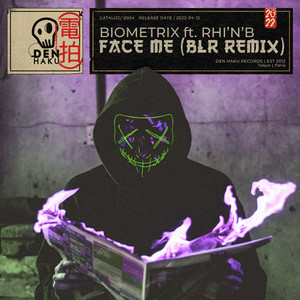 Face Me (BLR Extended Remix)