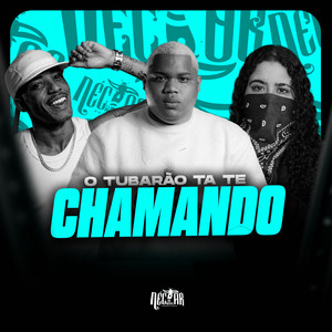 O Tubarão ta te Chamando (Explicit)