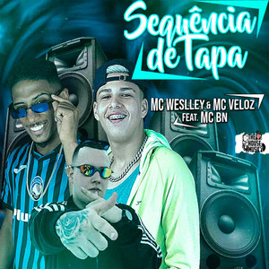 Sequência de Tapa(feat. MC BN)(Brega Funk) (Explicit)