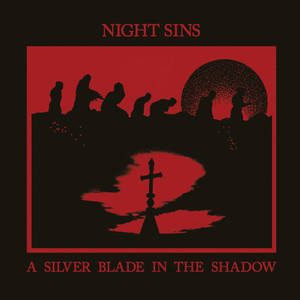 A Silver Blade In The Shadow (Explicit)