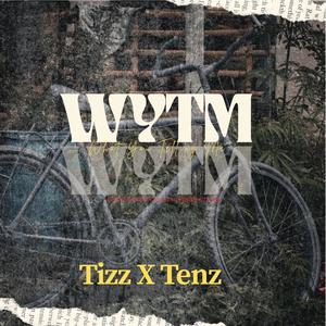 WYTM (feat. Tenz) [Sped Up Version] [Explicit]