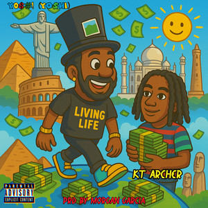 Livin Life (Explicit)
