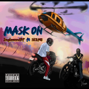 Mask On (Explicit)