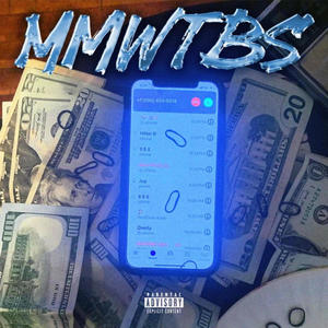 M.M.W.T.B.S. (Explicit)