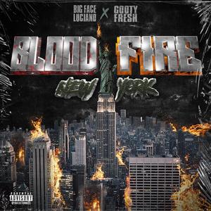 Blood Fire New York (Explicit)